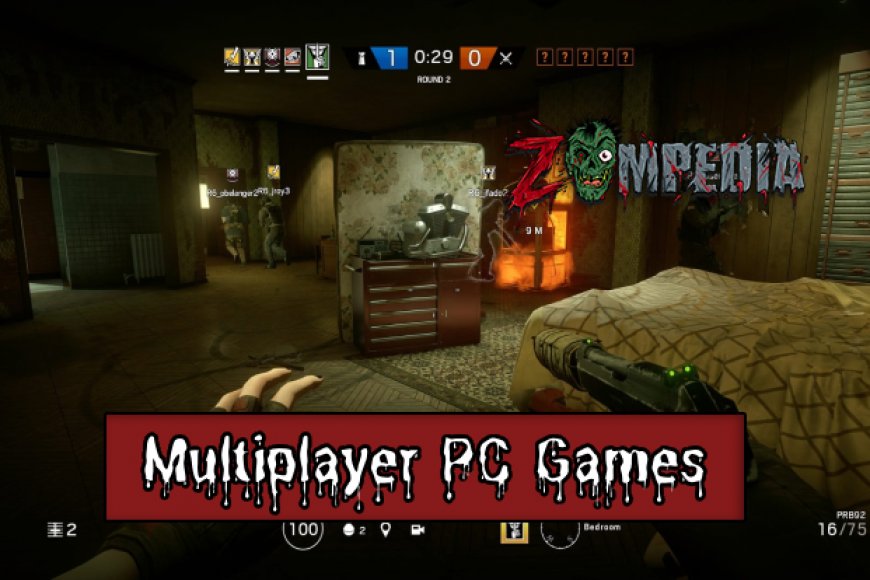 Top 10 Multiplayer PC Games Of The Year Zompedia