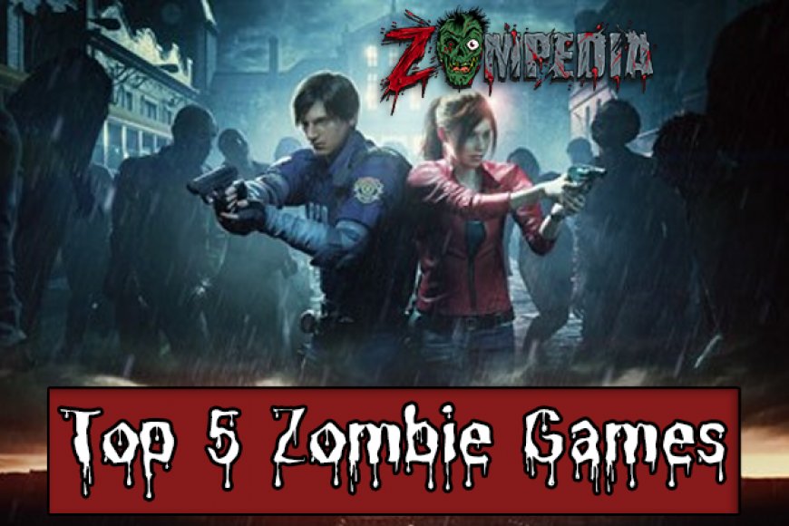 Top 5 Zombie Games | Our Expert Picks | Zompedia