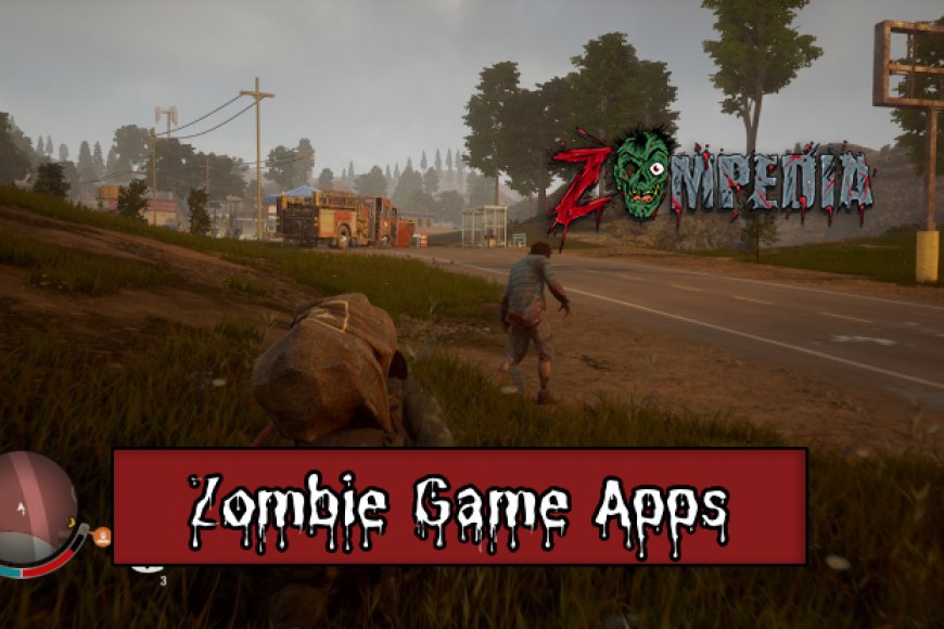 Top 10 Zombie Game Apps for Thrilling Survival Play