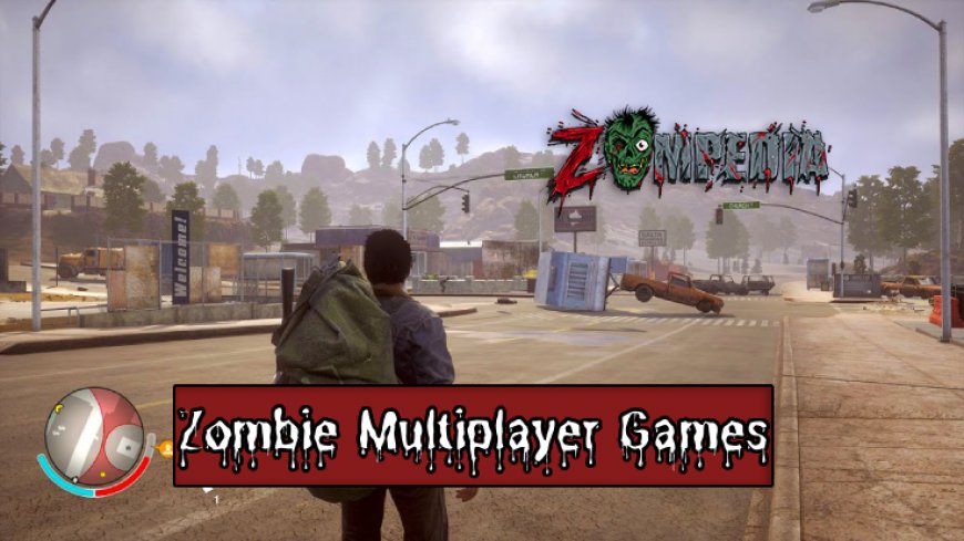 Top 10 Best Zombie Multiplayer Games to Play