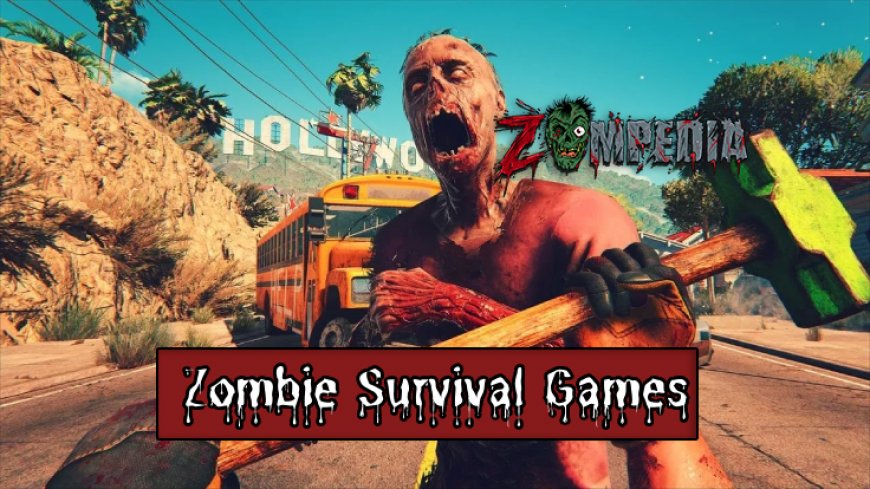 Top 10 Zombie Survival Games You Must Play