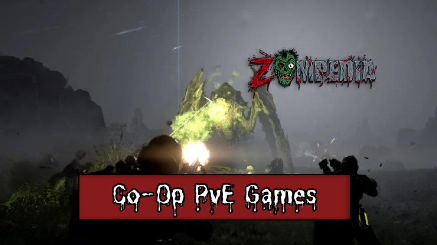 Top 10 Co-Op PvE Games for Team Players