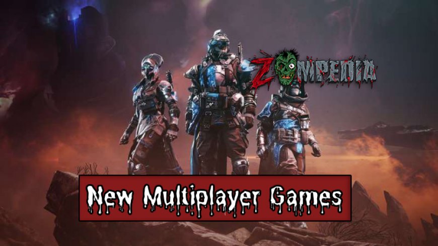 Top 10 New Multiplayer Games to Play