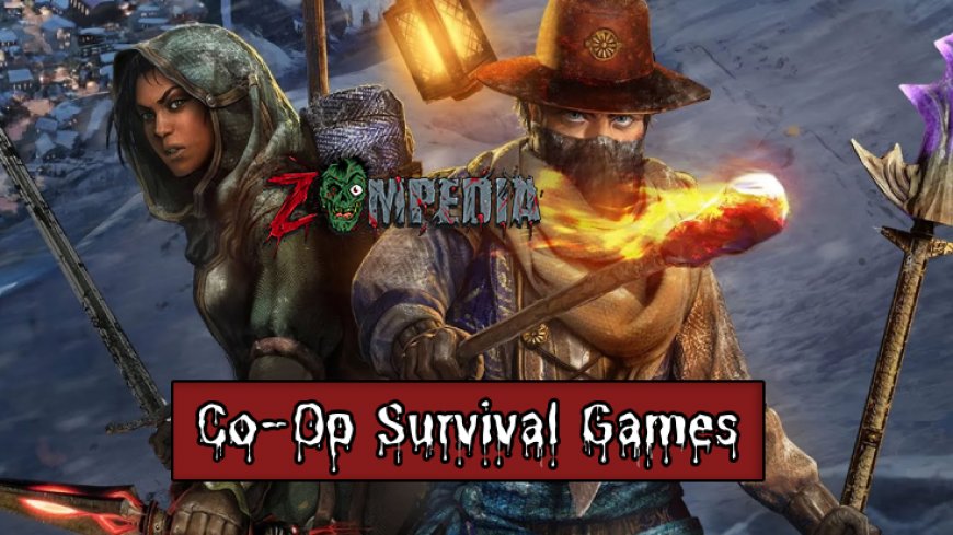 Top 10 Co-Op Survival Games to Explore Together