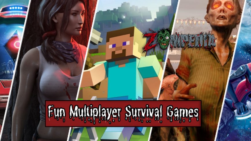 Top 10 Fun Multiplayer Survival Games