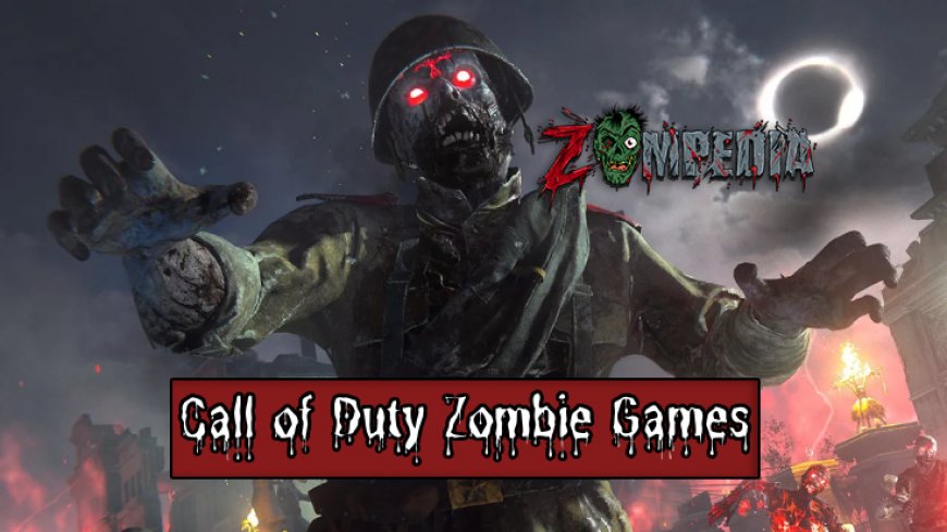 Top 10 Call of Duty Zombie Games Ranked