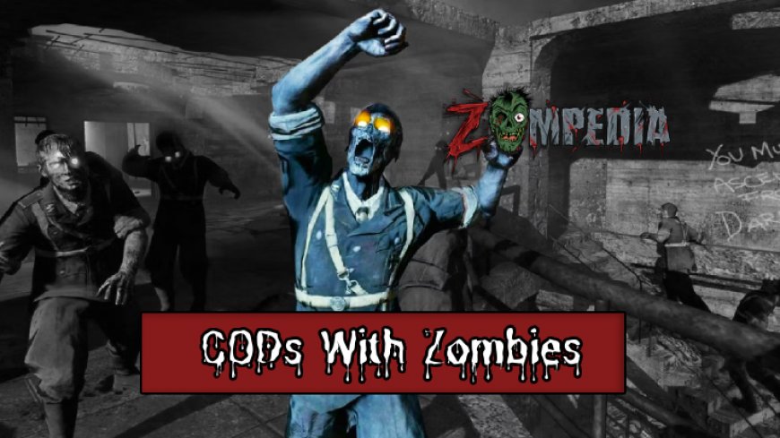 Top 10 CODs With Zombies Ranked