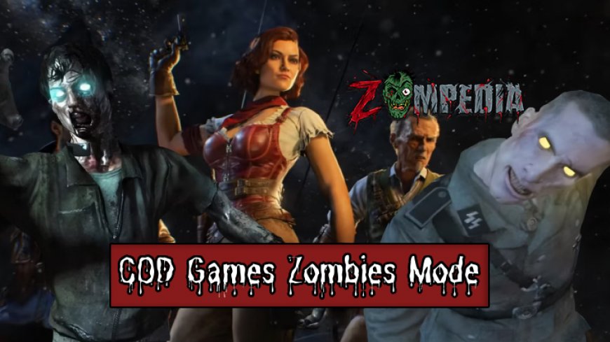 Top 10 COD Games With Zombies Mode