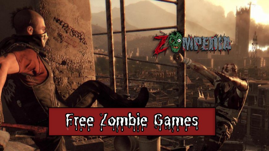 Top 10 Free Zombie Games You Can't Miss