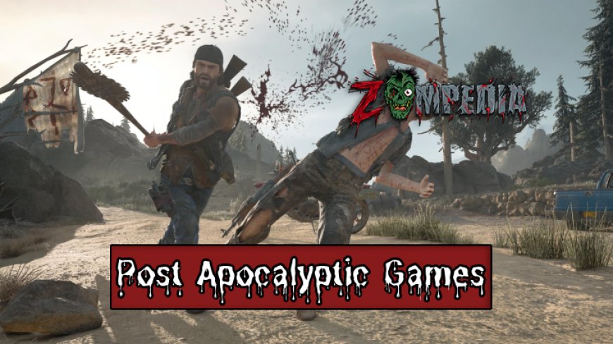 Top 10 Post Apocalyptic Games on PS4