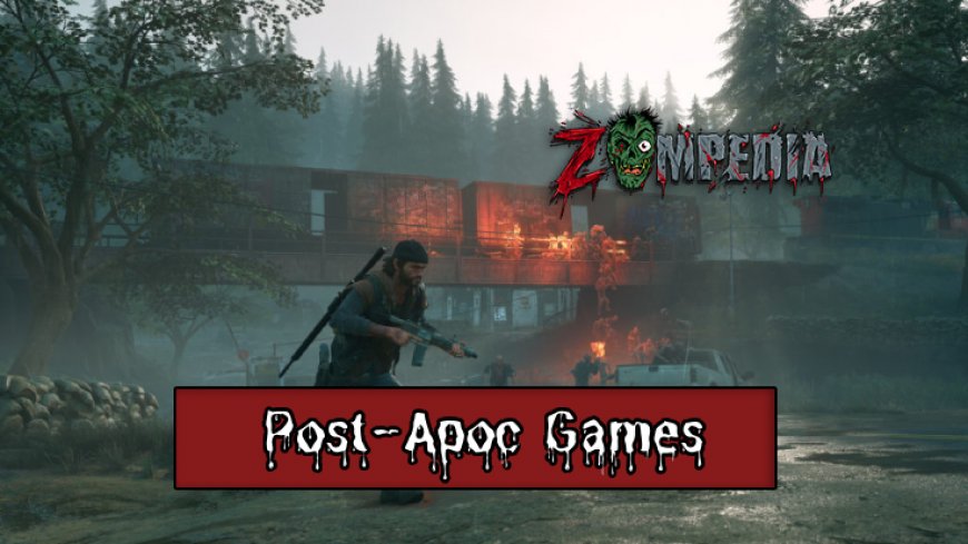 Top 10 Post-Apoc Games to Play in 2025